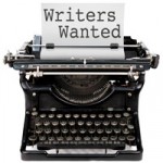 Writers Wanted